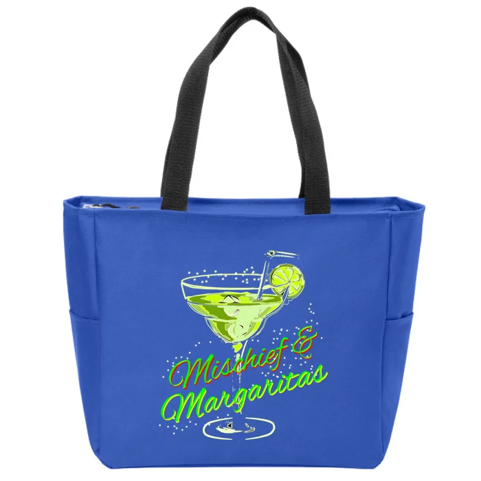 Mischief And Margaritas For Sophisticated Party Ladies Funny Gift Zip Tote Bag