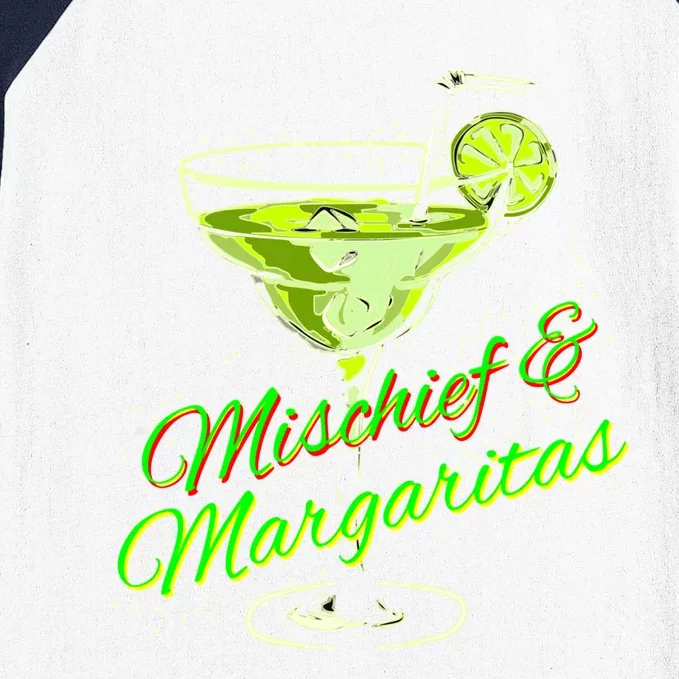 Mischief And Margaritas For Sophisticated Party Ladies Funny Gift Baseball Sleeve Shirt