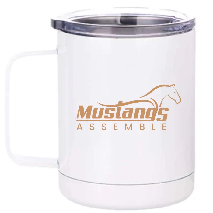 Mustangs Assemble Front & Back 12oz Stainless Steel Tumbler Cup