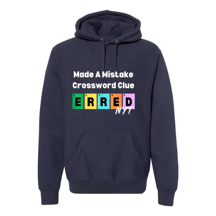 Made A Mistake Erred Nyt Premium Hoodie