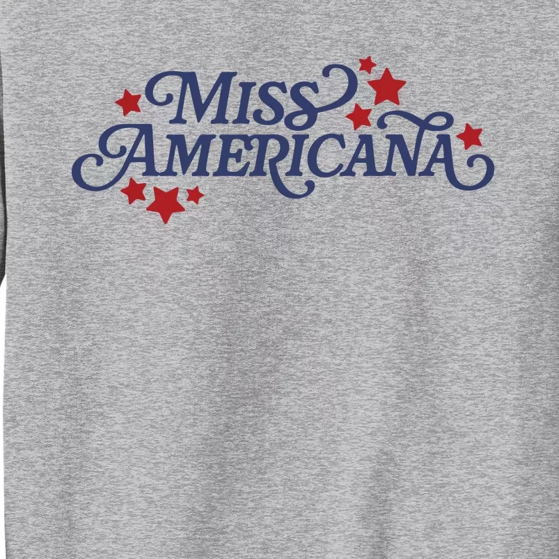 Miss Americana Tall Sweatshirt