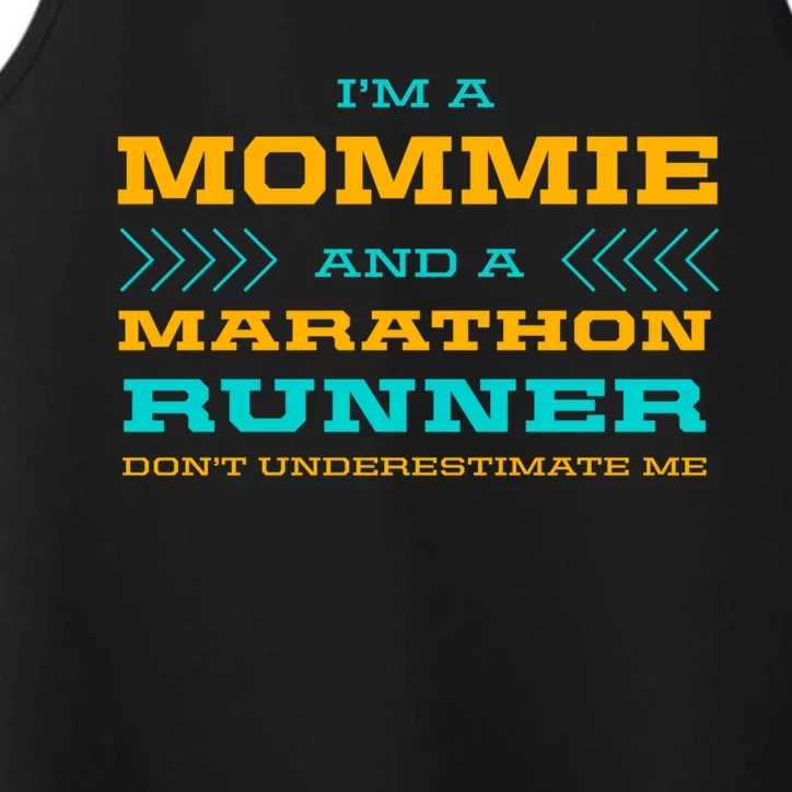 Mommie And Marathon Runner Funny Running Humor Sprinting Mom Gift Performance Tank