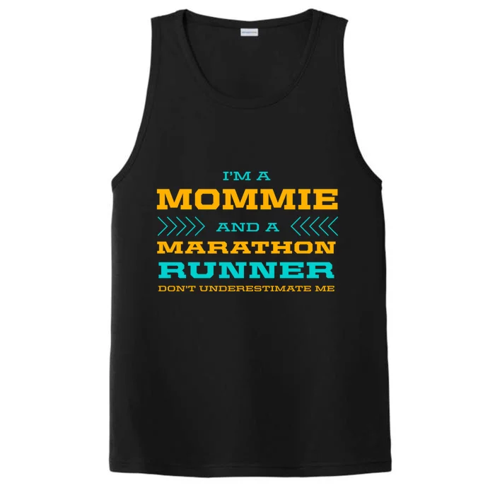 Mommie And Marathon Runner Funny Running Humor Sprinting Mom Gift Performance Tank