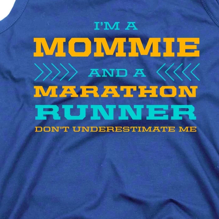 Mommie And Marathon Runner Funny Running Humor Sprinting Mom Gift Tank Top