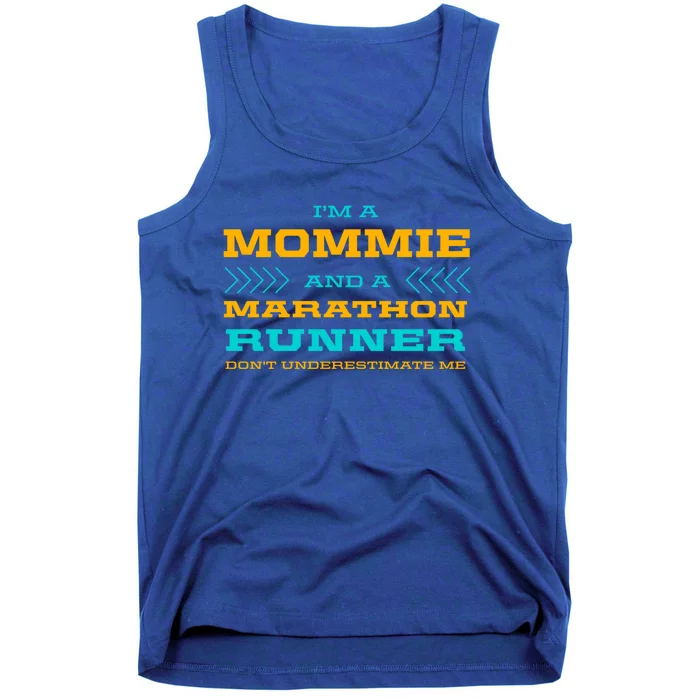 Mommie And Marathon Runner Funny Running Humor Sprinting Mom Gift Tank Top