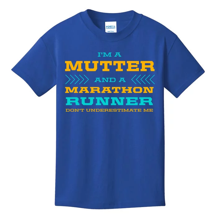 Mutter And Marathon Runner Funny Running Humor Sprinting Mom Gift Kids T-Shirt