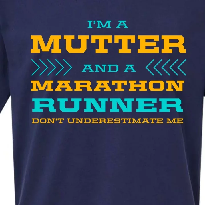 Mutter And Marathon Runner Funny Running Humor Sprinting Mom Gift Sueded Cloud Jersey T-Shirt