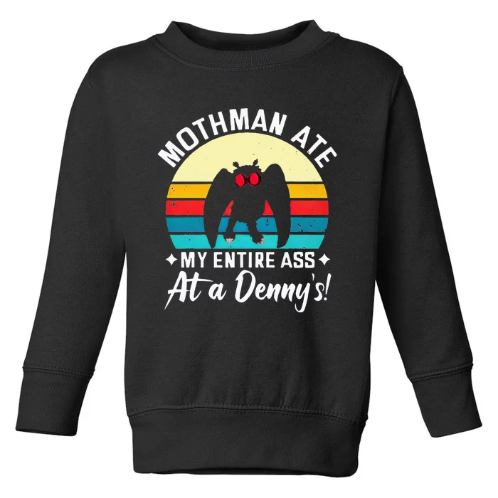 Mothman Ate My Entire Ass Vintage Mothman Cryptid Funny Toddler Sweatshirt