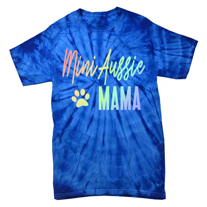 Mini Aussie Mama Rainbow Paw Print Australian Shepherd Mom Cool Gift Tie-Dye T-Shirt