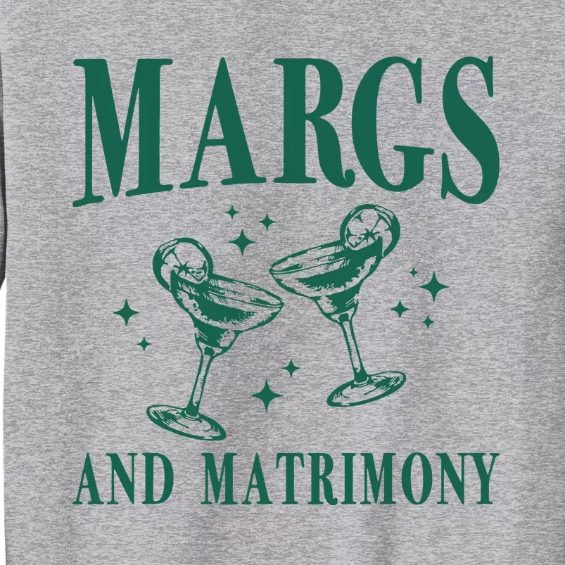 Margs And Matrimony Bachelorette Party Margarita Bach Tall Sweatshirt