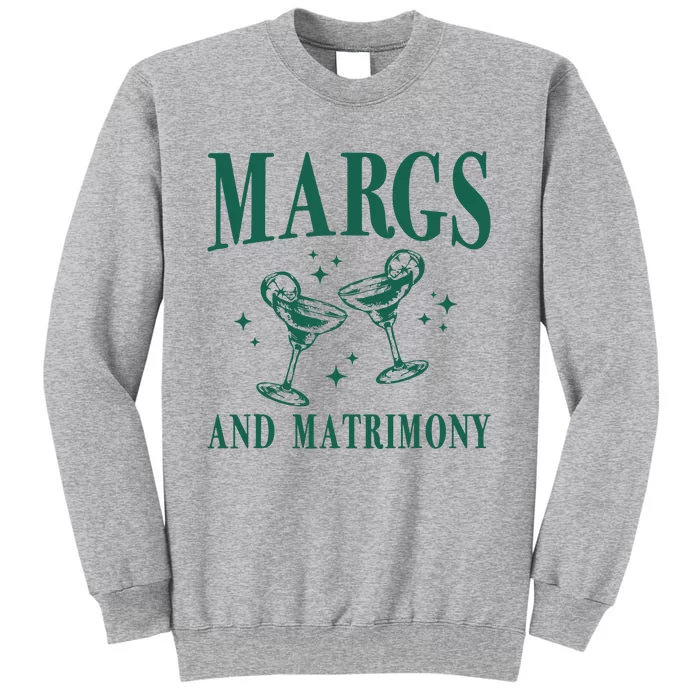 Margs And Matrimony Bachelorette Party Margarita Bach Tall Sweatshirt