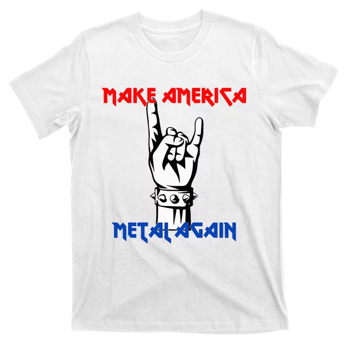 Make America Metal Again Rock Music T-Shirt