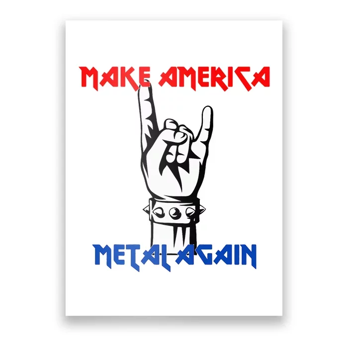 Make America Metal Again Rock Music Poster