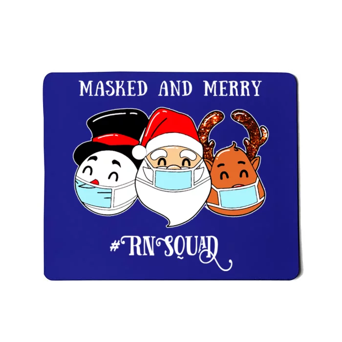 Merry And Masked Rn Squad Santas Pajama Hat Christmas Meaningful Gift Mousepad