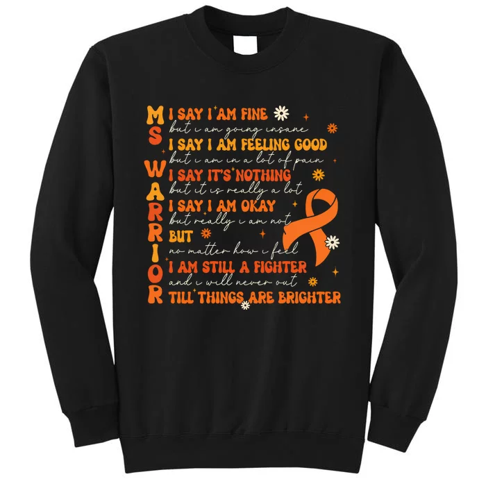 Ms Awareness Multiple Sclerosis Awareness Tall Sweatshirt