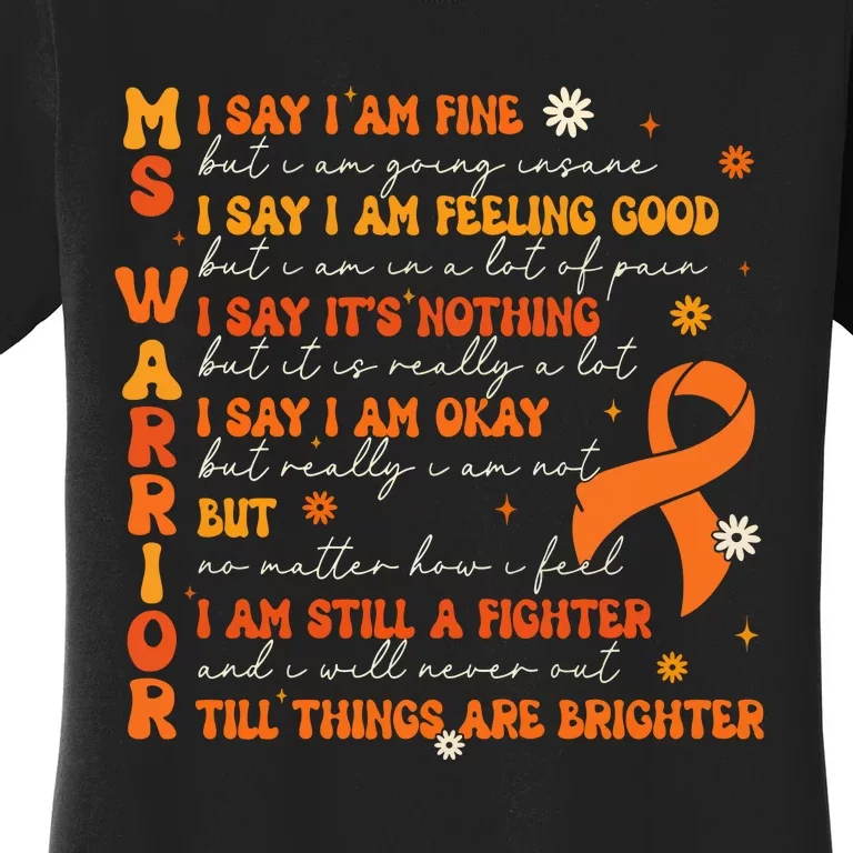 Ms Awareness Multiple Sclerosis Awareness Women's T-Shirt