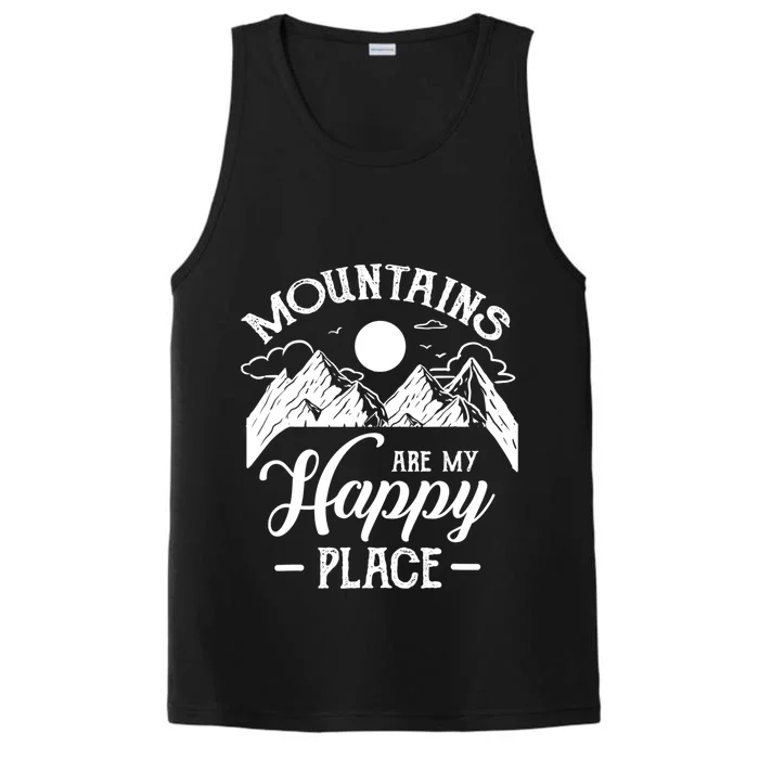 Mountains Are My Happy Place Hiking Lover Gift Funny Gift Performance Tank