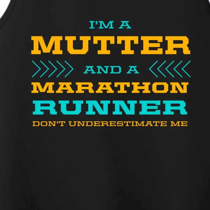 Mutter And Marathon Runner Funny Running Humor Sprinting Mom Meaningful Gift Performance Tank