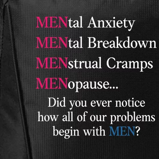 Mental Anxiety Mental Breakdown Trual Cramps Menopause City Backpack