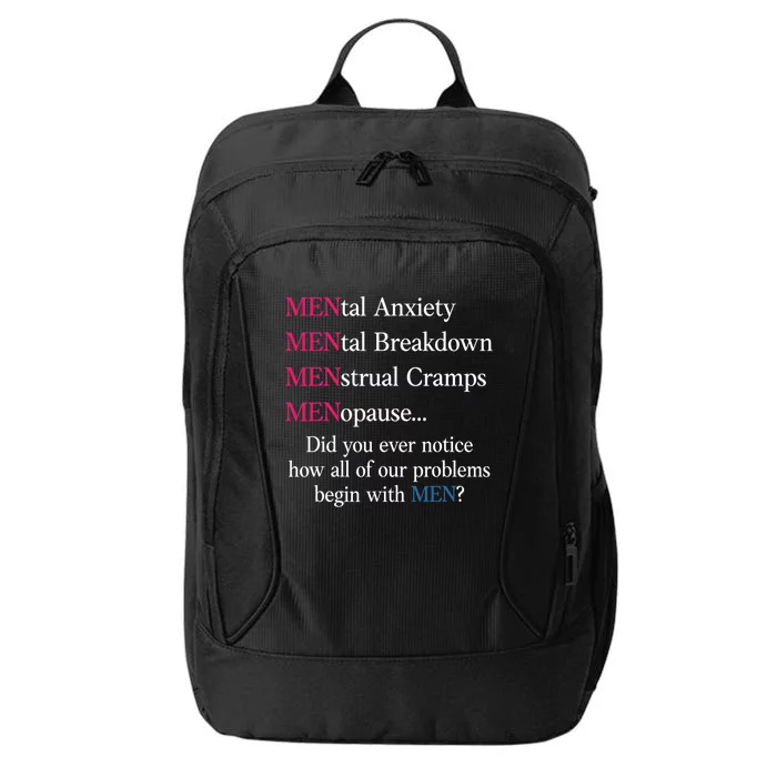 Mental Anxiety Mental Breakdown Trual Cramps Menopause City Backpack