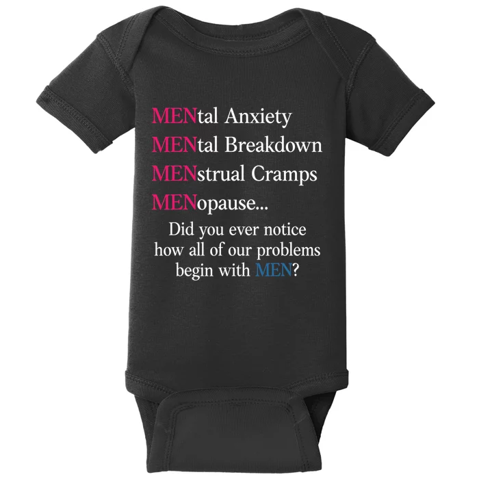 Mental Anxiety Mental Breakdown Trual Cramps Menopause Baby Bodysuit