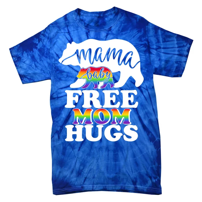 Mama Baby Bear Free Mom Hugs LGBT Tie-Dye T-Shirt