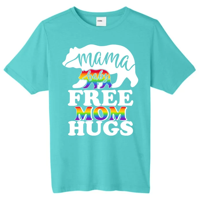 Mama Baby Bear Free Mom Hugs LGBT ChromaSoft Performance T-Shirt