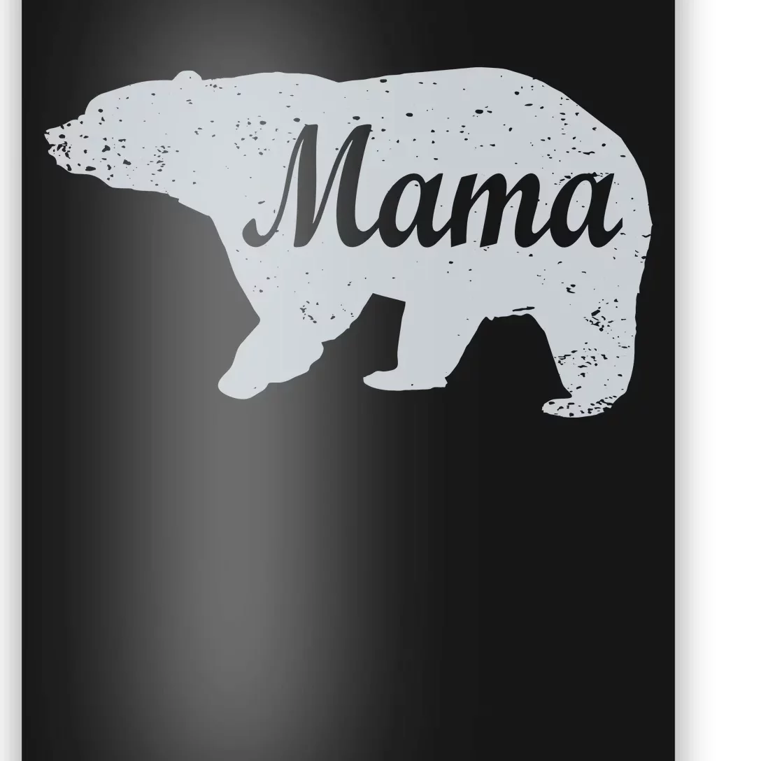 Mama Bear Poster