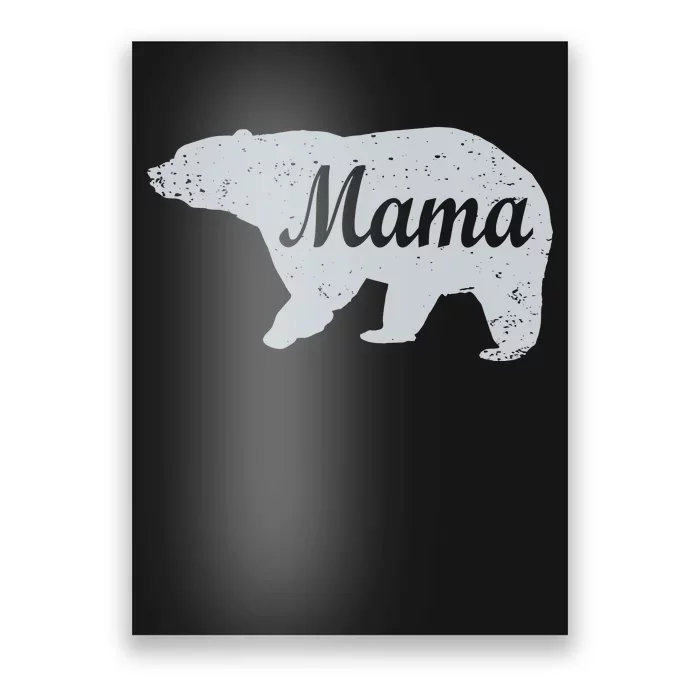 Mama Bear Poster