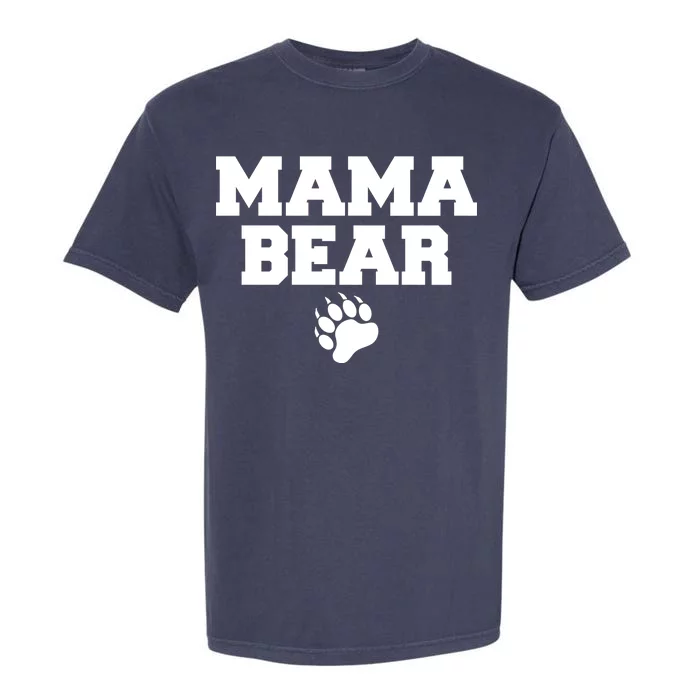 Mama Bear Claw Mom Garment-Dyed Heavyweight T-Shirt