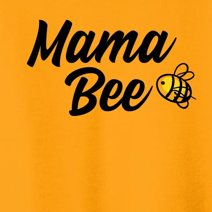 Mama Bee Toddler T-Shirt