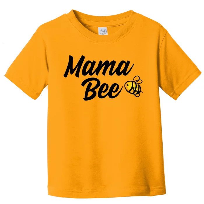 Mama Bee Toddler T-Shirt