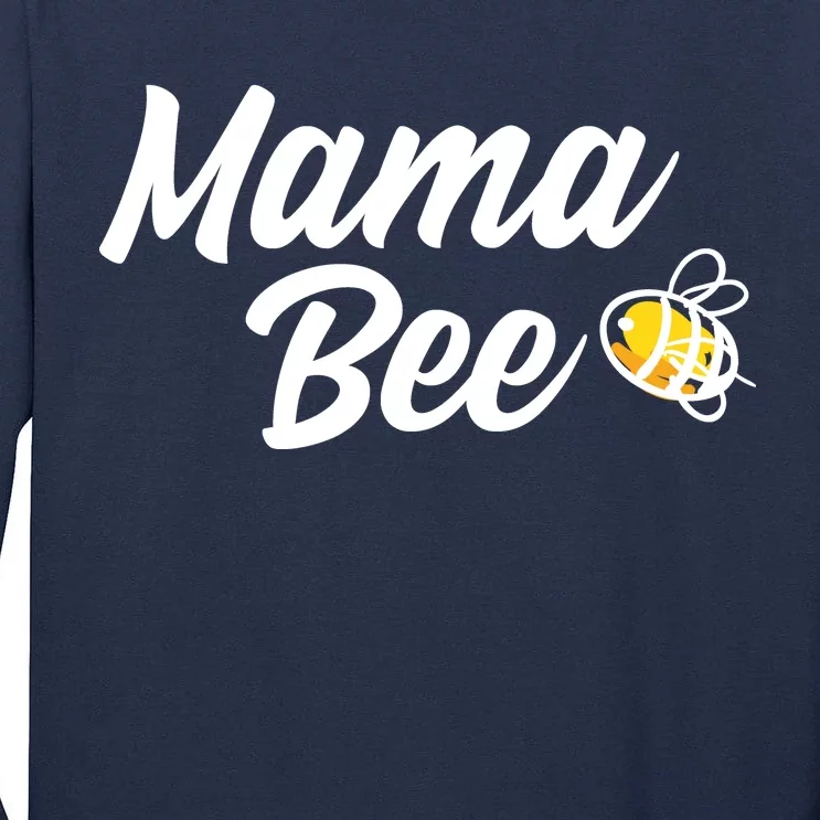 Mama Bee Tall Long Sleeve T-Shirt