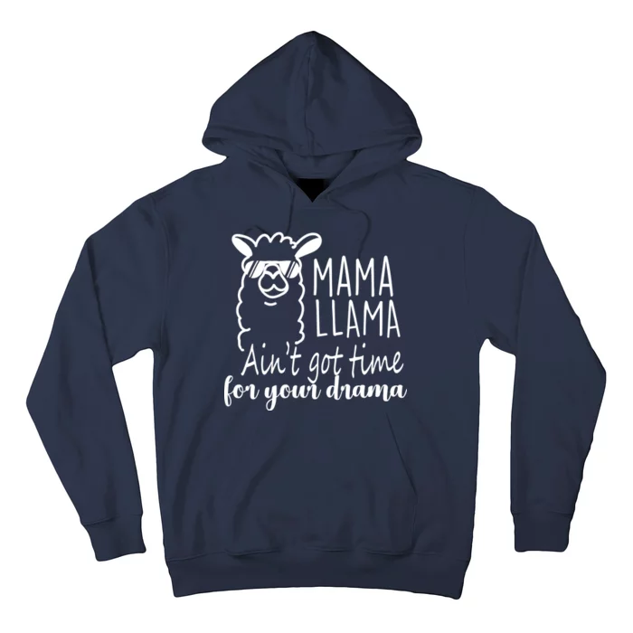 Mama Llama Drama Hoodie