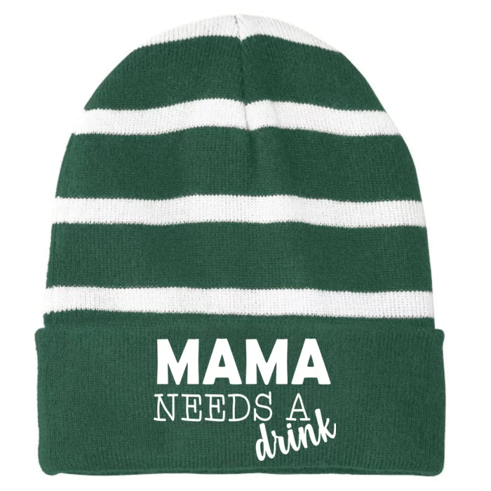 Mama Needs A Drink Striped Beanie with Solid Band