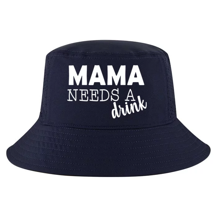 Mama Needs A Drink Cool Comfort Performance Bucket Hat