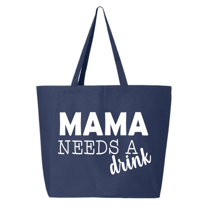 Mama Needs A Drink 25L Jumbo Tote