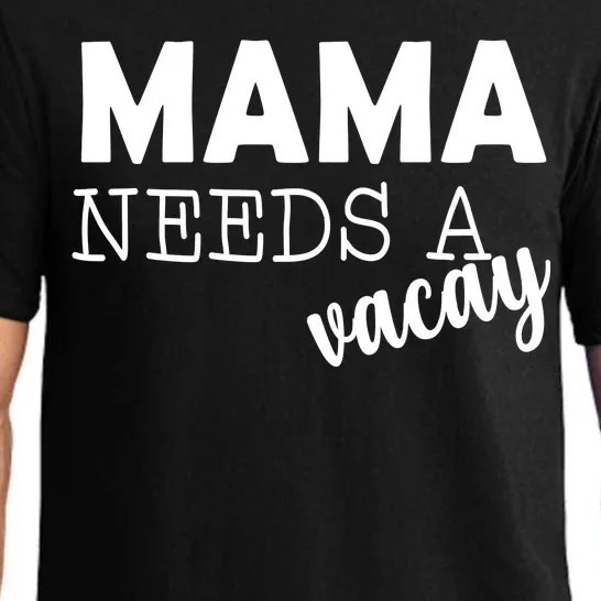 Mama Needs A Vacay Pajama Set