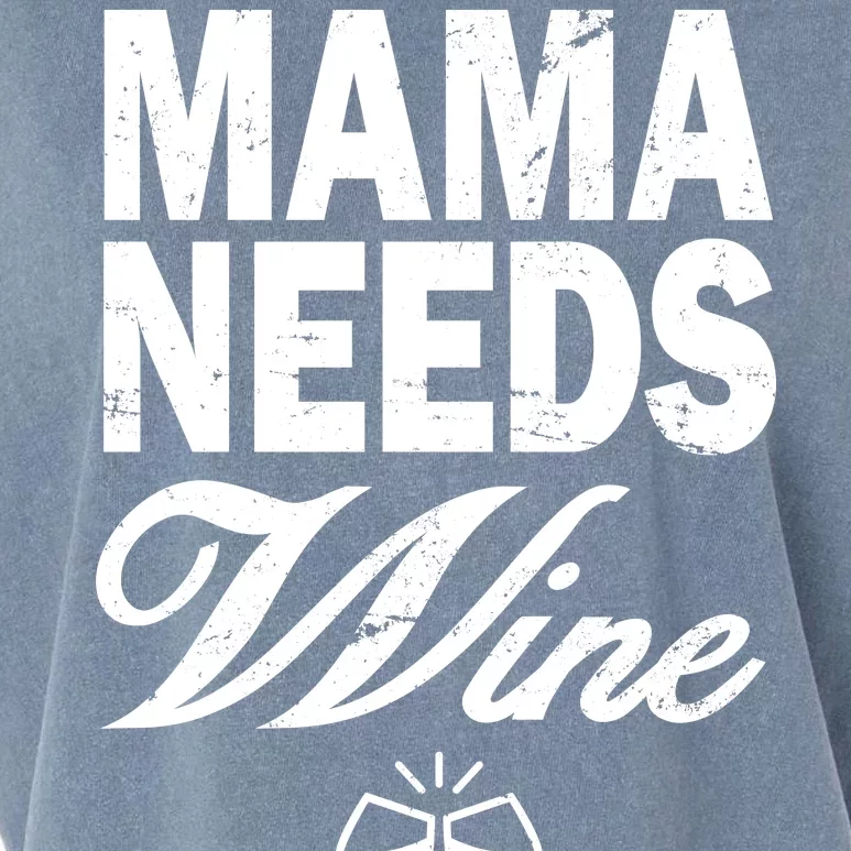 Mama Needs Wine Garment-Dyed Women's Muscle Tee