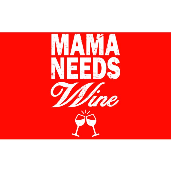 Mama Needs Wine Bumper Sticker