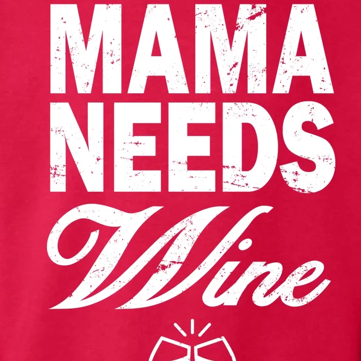 Mama Needs Wine Toddler Hoodie