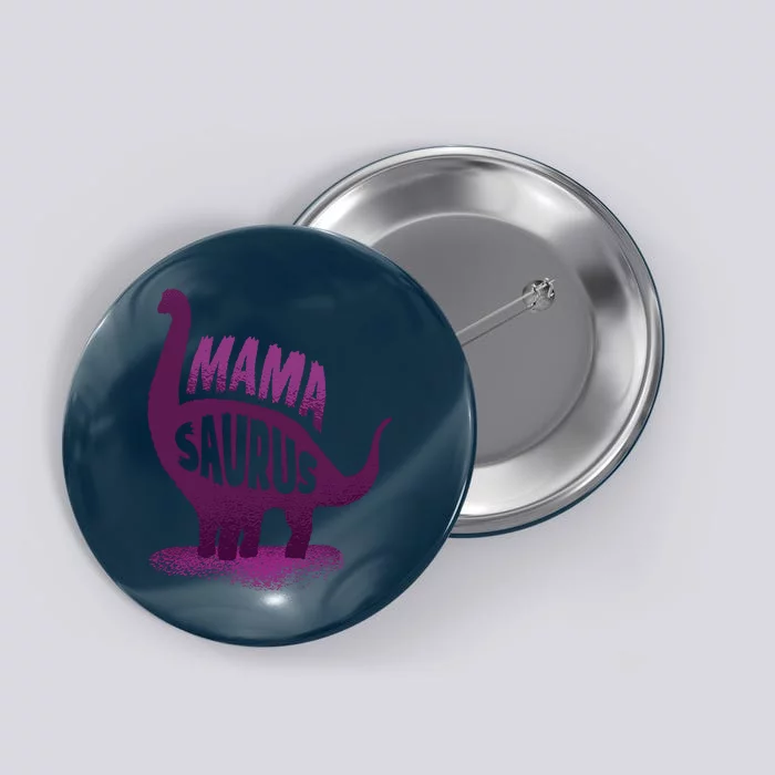 Mama Saurus Button