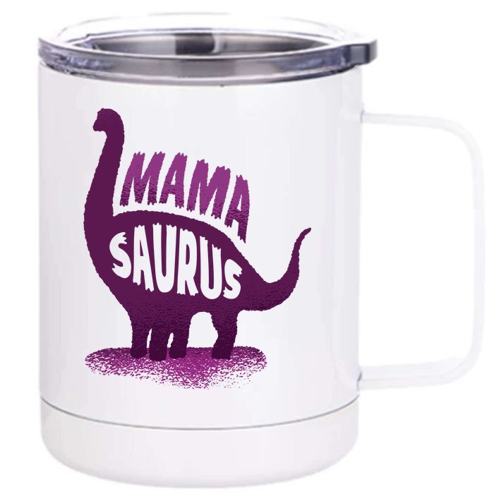 Mama Saurus Front & Back 12oz Stainless Steel Tumbler Cup