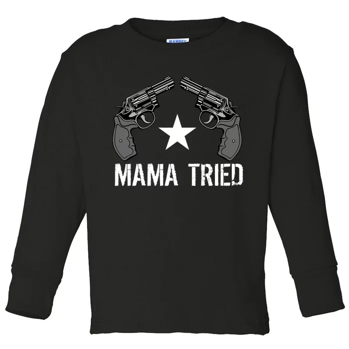 Mama Tried Gun Rights Logo Toddler Long Sleeve Shirt