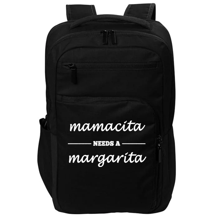 Mamacita Needs A Margarita Impact Tech Backpack