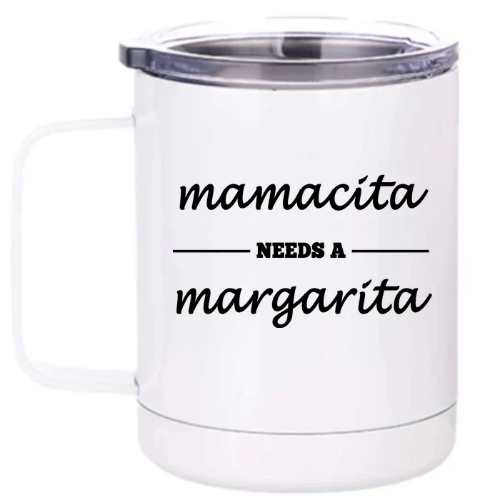 Mamacita Needs A Margarita Front & Back 12oz Stainless Steel Tumbler Cup