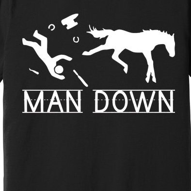 Man Down Horseshoer Funny Horse Premium T-Shirt