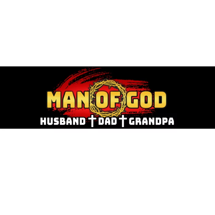 Man Of God Husband Dad Grandpa Bumper Sticker