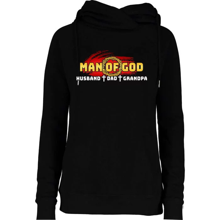 Man Of God Husband Dad Grandpa Womens Funnel Neck Pullover Hood