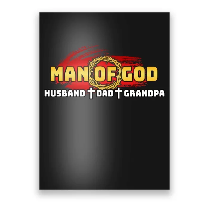 Man Of God Husband Dad Grandpa Poster